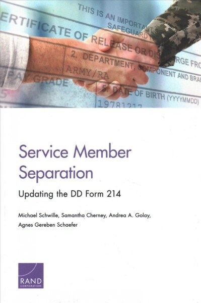 Service Member Separation: Updating the DD Form 214 (Paperback)
