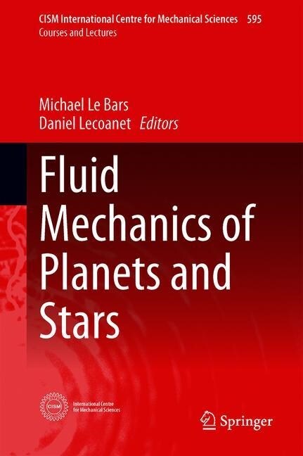 Fluid Mechanics of Planets and Stars (Hardcover)
