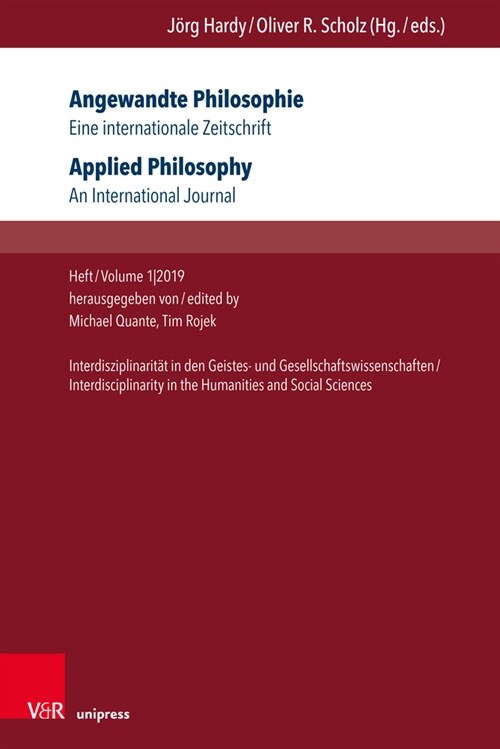 Angewandte Philosophie. Eine Internationale Zeitschrift / Applied Philosophy. an International Journal: Heft/Volume 1,2019: Interdisziplinaritat in De (Paperback)