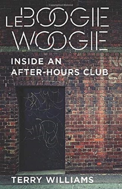 Le Boogie Woogie: Inside an After-Hours Club (Paperback)