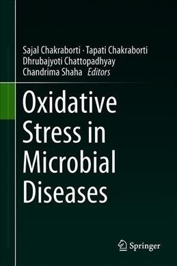 Oxidative Stress in Microbial Diseases (Hardcover)