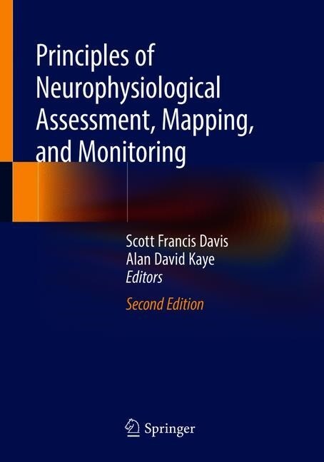 Principles of Neurophysiological Assessment, Mapping, and Monitoring (Paperback)