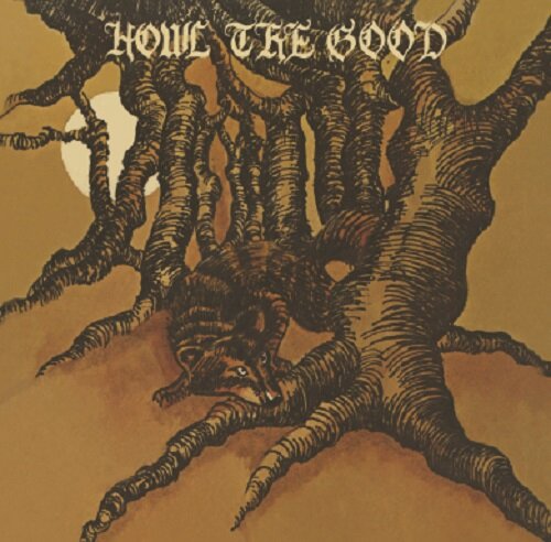Howl The Good - Howl The Good [LP 미니어쳐] [24비트 디지털 리마스터링] [세계 최초 시디화]