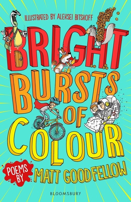 Bright Bursts of Colour (Paperback)