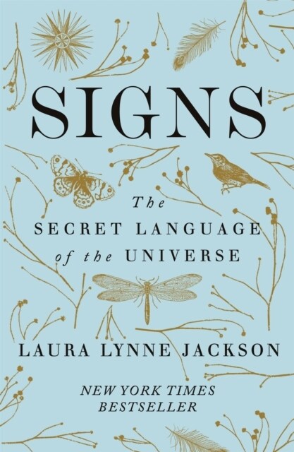 Signs : The secret language of the universe (Paperback)