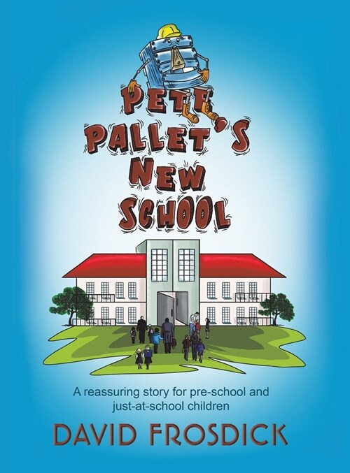Pete Pallets New School (Hardcover)