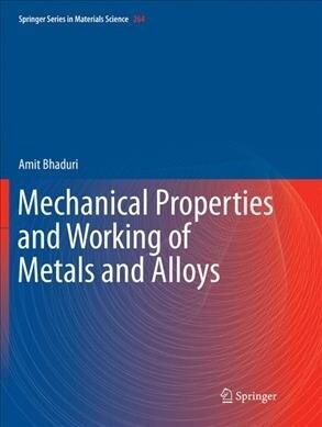 Mechanical Properties and Working of Metals and Alloys (Paperback)