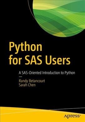 Python for SAS Users: A Sas-Oriented Introduction to Python (Paperback)