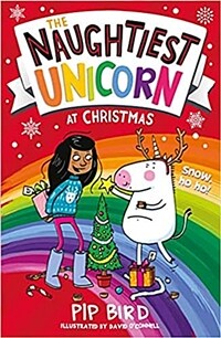 The Naughtiest Unicorn at Christmas (Paperback)