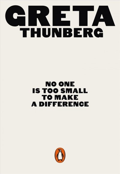 No One Is Too Small to Make a Difference (Paperback)
