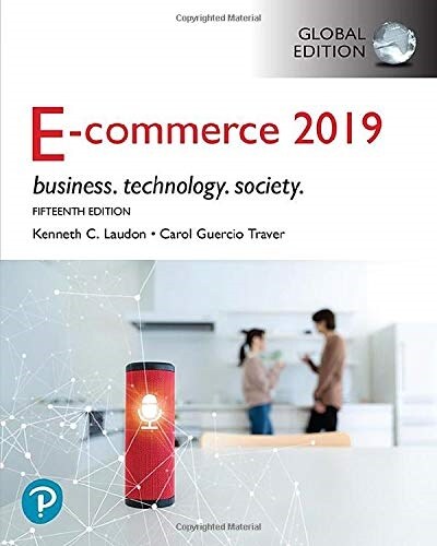 E-Commerce 2019: Business, Technology and Society, Global Edition (Paperback, 15 ed)