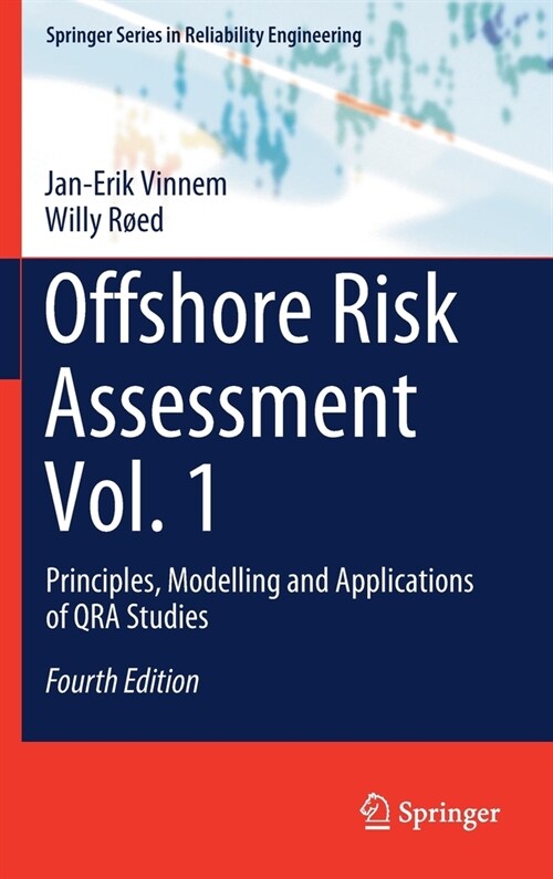 Offshore Risk Assessment Vol. 1 : Principles, Modelling and Applications of QRA Studies (Hardcover, 4th ed. 2020)