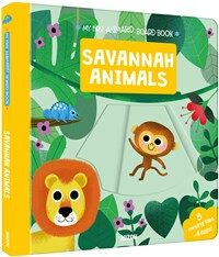My First Animated Boardbook: Savannah Animals (Boardbook)