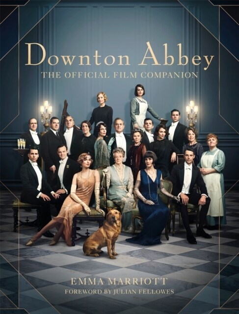 Downton Abbey : The Official Film Companion (Hardcover)