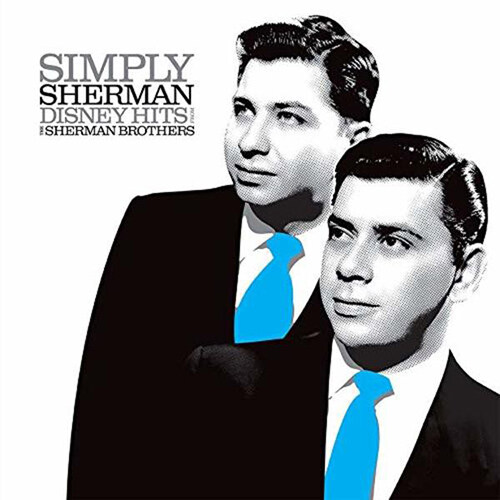 [수입] Simply Sherman: Disney Hits From The Sherman Brothers [LP]