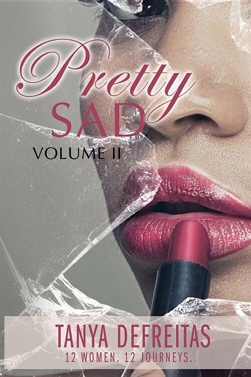 Pretty Sad Volume 2 (Paperback)