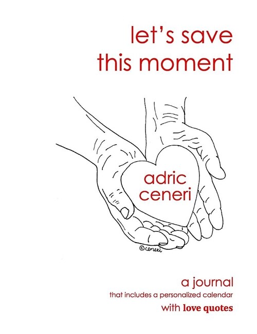 Lets Save This Moment (Paperback)