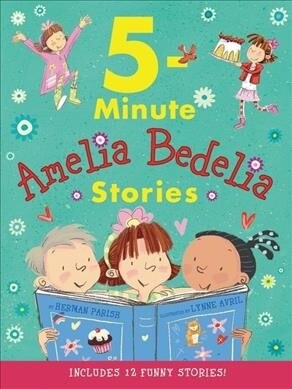 [중고] Amelia Bedelia 5-Minute Stories (Hardcover)