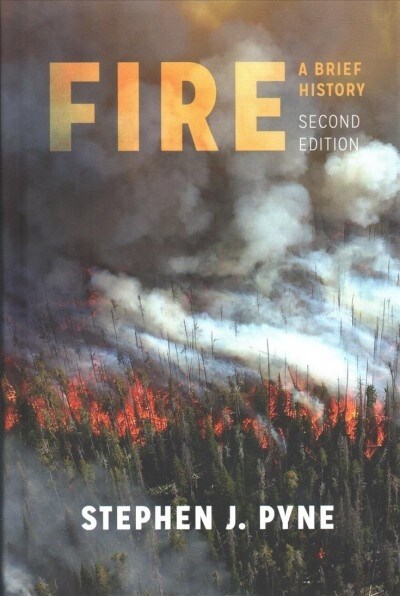 Fire: A Brief History (Hardcover, 2)