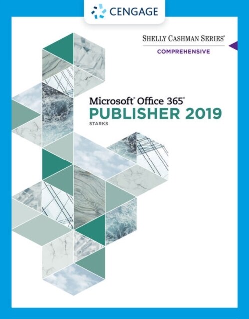 Shelly Cashman Series Microsoft Office 365 & Publisher 2019 Comprehensive (Paperback)