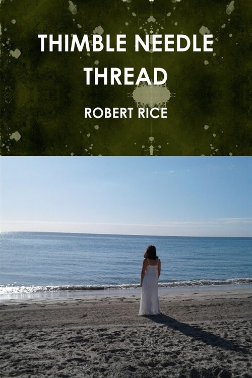 Thimble Needle Thread (Paperback)