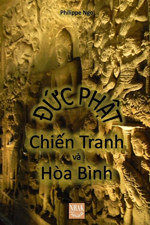 Đức Phật - Chiến Tranh v?H? B?h (Paperback)