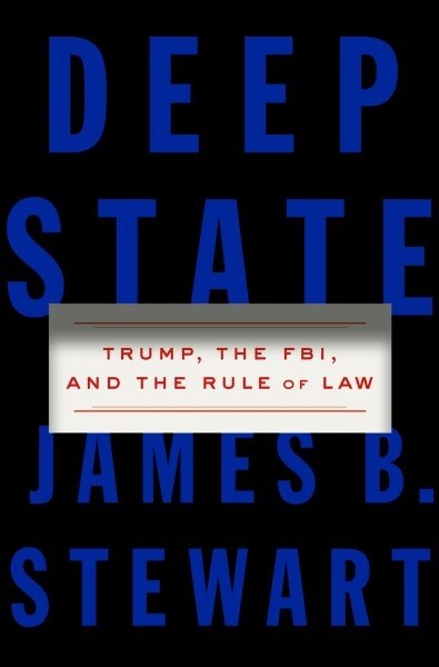 Deep State: Trump, the Fbi, and the Rule of Law (Hardcover)