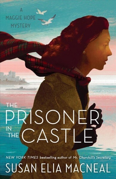 The Prisoner in the Castle: A Maggie Hope Mystery (Paperback)