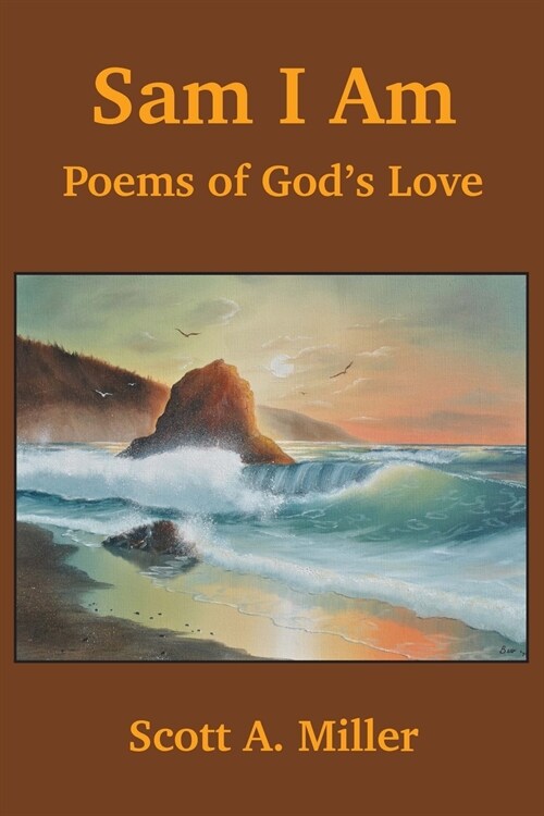 Sam I Am: Poems of Gods Love (Paperback)