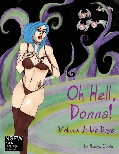 Oh Hell, Donna! Volume One (Paperback)