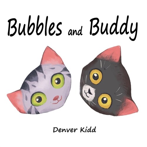 Bubbles and Buddy (Paperback)
