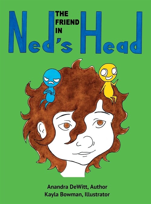 The Friend in Neds Head (Hardcover)