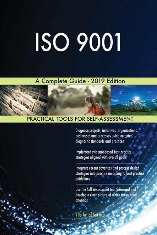 ISO 9001 A Complete Guide - 2019 Edition (Paperback)