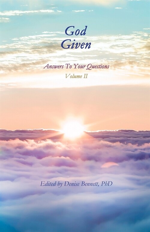 God Given, Volume II: Answers To Your Questions (Paperback)