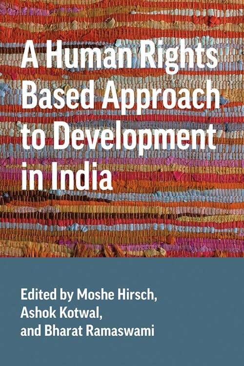 A Human Rights Based Approach to Development in India (Paperback)