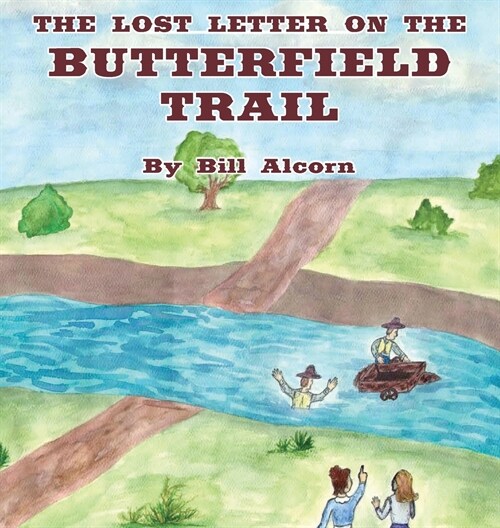 The Lost Letter on the Butterfield Trail (Hardcover)