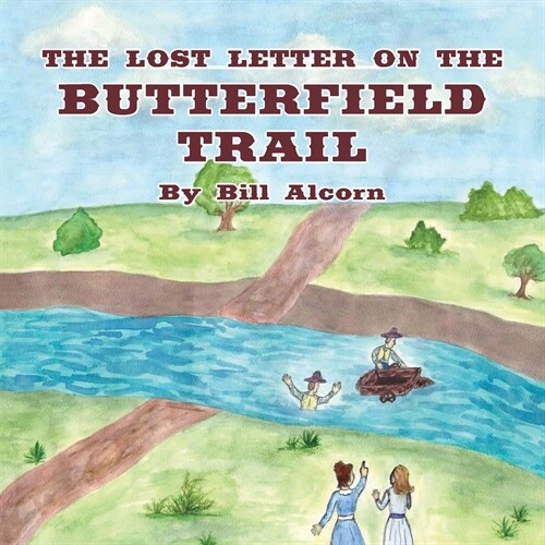 The Lost Letter on the Butterfield Trail (Paperback)