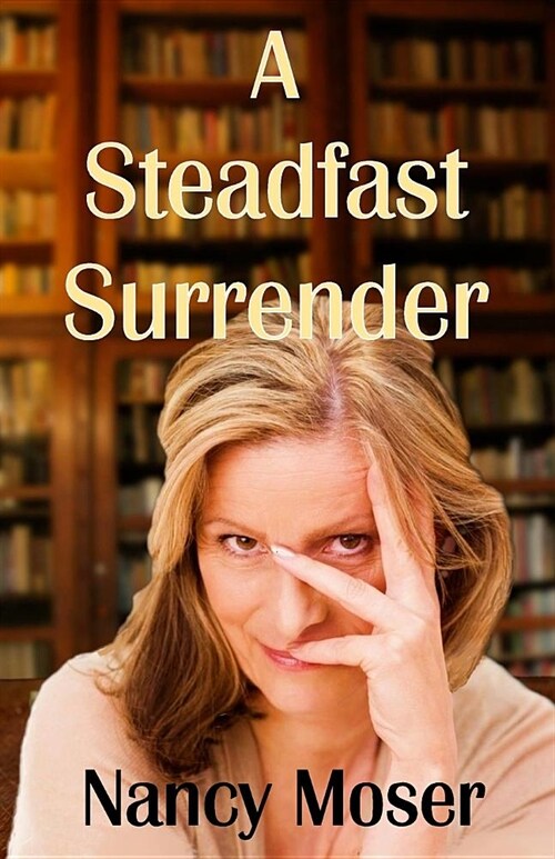 A Steadfast Surrender (Paperback)