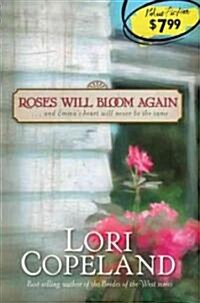 Roses Will Bloom Again (Paperback)