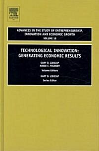 Technological Innovation: Generating Economic Results (Hardcover)