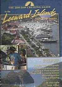 The Cruising Guide to the Leeward Islands (Paperback, 10th, PCK, Spiral)