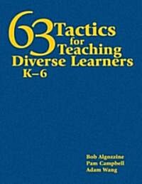 63 Tactics for Teaching Diverse Learners, K-6 (Hardcover)