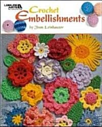 Crochet Embellishments (Leisure Arts #4419) (Paperback)