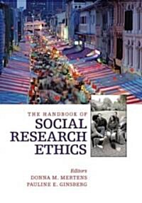 The Handbook of Social Research Ethics (Hardcover)