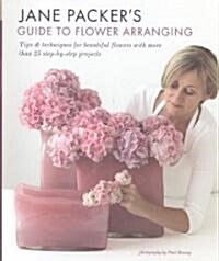 Jane Packers Guide to Flower Arranging (Hardcover)
