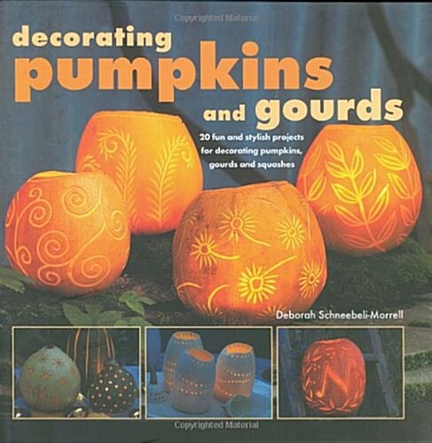 Decorating Pumpkins and Gourds (Paperback)