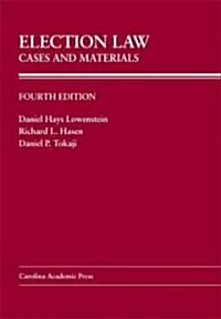 Election Law Cases And Materials (Hardcover, 4th)