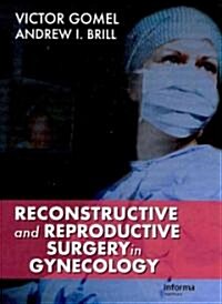 Reconstructive and Reproductive Surgery in Gynecology (Hardcover)