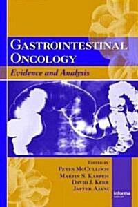Gastrointestinal Oncology: Evidence and Analysis (Paperback)