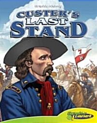 Custers Last Stand (Library Binding)